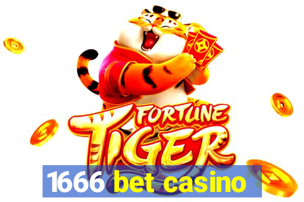 1666 bet casino